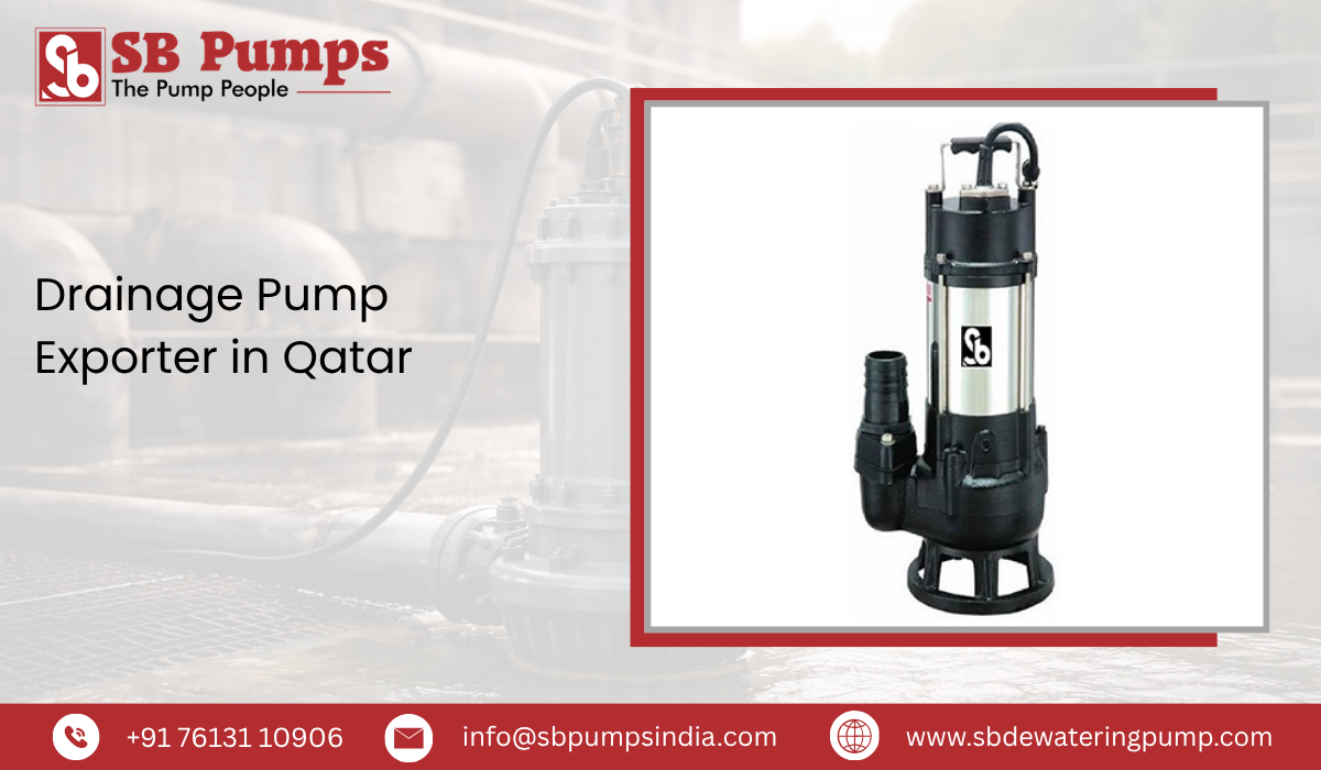 Drainage Pump Exporter in Qatar